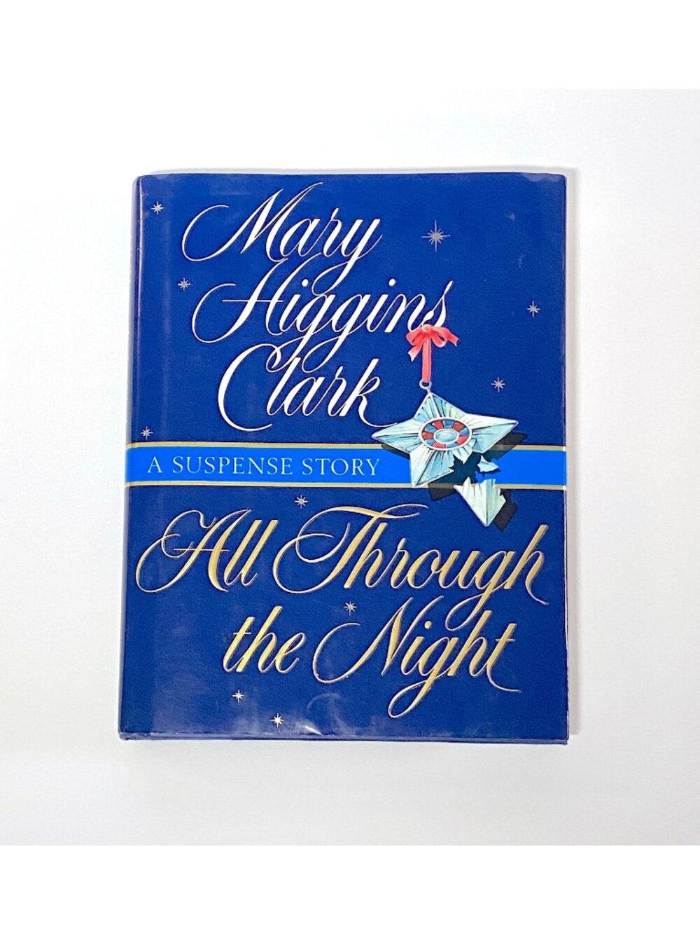 All Through The Night: A Suspense Story Mary Higgins Clark Hardcover Book
